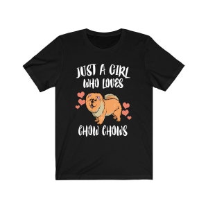 Just A Girl Who Loves Chow Chows Shirt, Dog Lover Shirt, Chow Chow Dog, Animal Toddler Infant Kids Gift T-Shirt