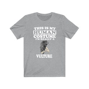 This Is My Human Costume I&#39;m Really A Vulture Shirt, Vulture Lover Shirt, Vulture Shirt, Funny Birding Gift, Animal Adult Kids