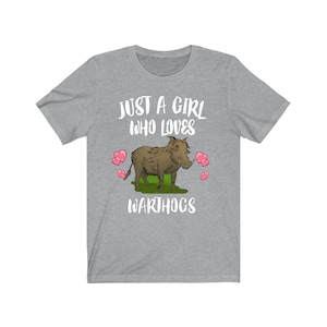 Just A Girl Who Loves Warthogs Shirt, Warthog Shirt, Warthog Lover Gift, Warthog Lover Shirt, Animal Lover Adult Toddler Kids Gift T-Shirt