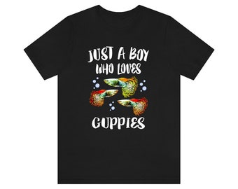 Just A Boy Who Loves Guppies Fish Shirt, Guppy Fish Shirt, Guppy Fish Shirt, Guppy Fish Lover Gift, Animal Adult Kids T-Shirt
