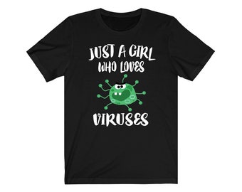 Just A Girl Who Loves Viruses Shirt, Virus Lover Shirt, Virus Lover Gift, Virus Owner Shirt, Virus Shirt, Animal Adult Kids