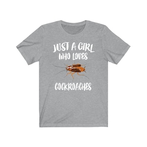 Just A Girl Who Loves Cockroaches Shirt, Cockroach Lover Shirt, Cockroach Lover Gift, Cockroach Shirt, Animal Adult Toddler Kids T-Shirt