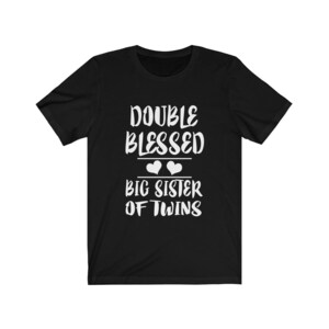 Camisa Double Blessed Big Sister Of Twins, Camisa Big Sister Of Twins, Regalo Big Sister, Camisa Big Sister, Camiseta de Anuncio de Hermana