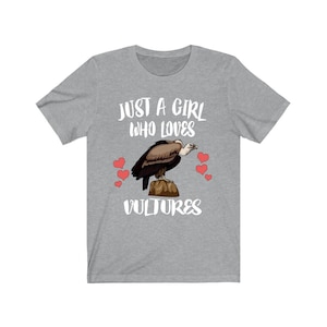 Just A Girl Who Loves Vultures Shirt, Birds Birding Shirt, Vulture Lover Shirt, Vulture Gift, Animal Adult Toddler Infant Kids Gift T-Shirt