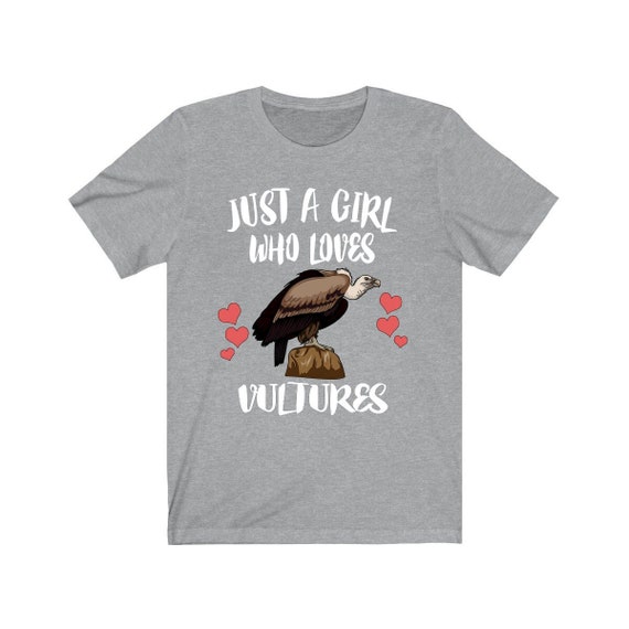 Just A Girl Who Loves Vultures Carrion Scavenger Bird Tshirt Just A Girl Who Loves Vultures Carrion Scavenger Bird Tshirt