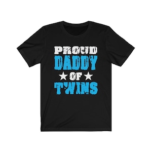 Proud Dad Of Twins Shirt, Dad Of Twins Gift, Dad Of Twins Announcement Father Gift T-Shirt