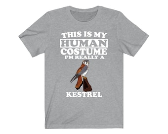 This Is My Human Costume I&#39;m Really A Kestrel Bird Shirt, Kestrel Lover Shirt, Birding Shirt, Bird Funny Gift, Animal Shirt