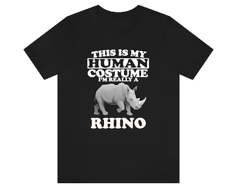 This Is My Human Costume I'm Really A Rhino Shirt, Rhino Lover Shirt, Rhino Shirt, Rhino Funny Gift, Adult Kids Shirt