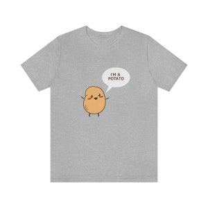 I&#39;m A Potato Funny Shirt, Potato Lover Shirt, Potato Shirt, Potato Gift, Cute Potato Shirt, Adult Toddler Kids Gift T-Shirt