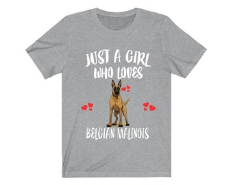Just A Girl Who Loves Belgian Malinois Shirt, Dog Lover Shirt, Belgian Malinois Dog, Animal Toddler Infant Kids Gift T-Shirt