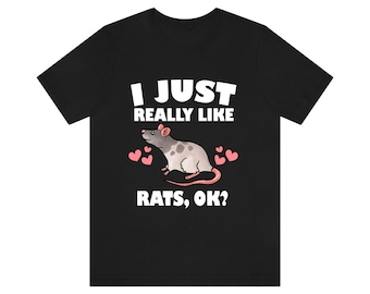 I Just Really Like Rats Shirt, Rat Lover Shirt, Rat Owner Shirt, Animal Lover Shirt, Adult Toddler Infant Kids Gift T-Shirt