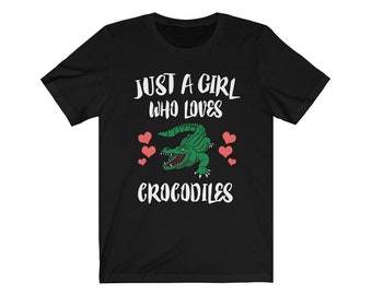 Just A Girl Who Loves Crocodiles Shirt, Crocodile Lover Shirt, Crocodile Lover Gift, Crocodile Shirt, Animal Adult Toddler Kids T-Shirt