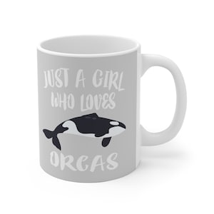 Just A Girl Who Loves Whales Orca Tee Coffee Mug, Whale Lover Gift, Whale Animal Mug