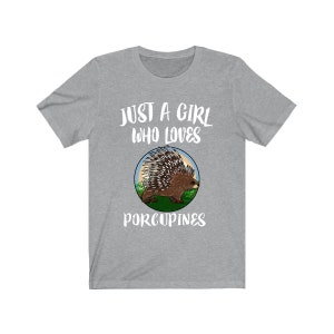 Just A Girl Who Loves Porcupines Shirt, Porcupine Lover Shirt, Porcupine Gift, Animal Lover Adult Toddler Infant Kids Gift T-Shirt