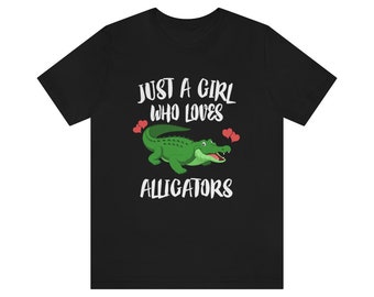 Maglietta "Solo una ragazza che ama gli alligatori", maglietta per amanti degli alligatori, regalo per amanti degli alligatori, maglietta regalo per adulti, bambini e neonati con animali