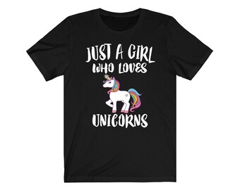 Just A Girl Who Loves Unicorns Shirt, Unicorn Lover Shirt, Unicorn Lover Gift, Unicorn Shirt, Animal Adult Toddler Kids T-Shirt
