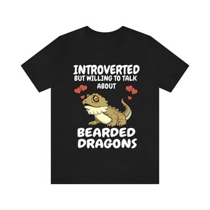 Introverted But Willing To Talk About Bearded Dragons Shirt, Bearded Dragon Owner Shirt, Bearded Dragon Shirt, Lizard Shirt, Boy Girl Shirt