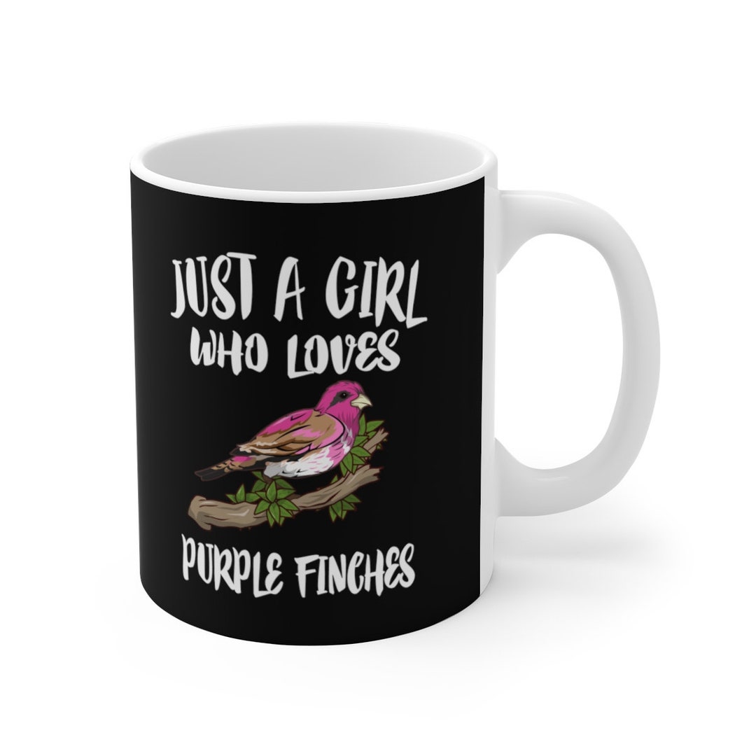 Just A Girl Who Loves Purple Finches Bird Tee Coffee Mug, Purple Finch