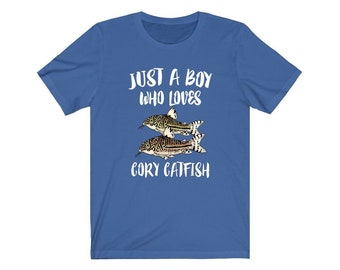 Just A Boy Who Loves Cory Catfish Shirt, Cory Catfish Lover Shirt, Cory Catfish Shirt, Aquarium Lover Gift, Animal Adult Kids T-Shirt