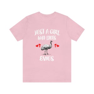 Just A Girl Who Loves Emus Birds Shirt, Emu Lover Shirt, Emu Lover Gift, Bird Shirt, Animal Adult Toddler Kids T-Shirt