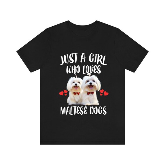 There Was A Girl Who Really Love Maltese Dog Lover Tshirt There Was A Girl Who Really Love Maltese Dog Lover Tshirt