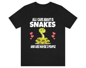 All I Care About Is Snakes Shirt, Snake Lover Shirt, Snake Shirt, Snake Owner Shirt, Snake Lover Gift, Snake Boy Girl T-Shirt