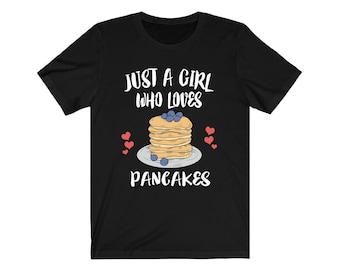 Gewoon een meisje dat houdt van pannenkoeken voedsel minnaar volwassen peuter baby kinderen cadeau T-shirt