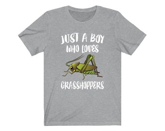 Just A Boy Who Loves Grasshoppers Shirt, Grasshopper Lover Shirt, Grasshopper Shirt, Grasshopper Lover Gift, Animal Adult Kids T-Shirt