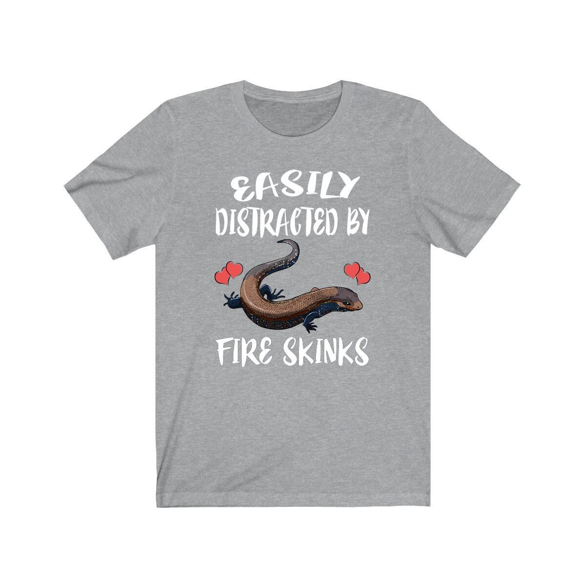 Easily Distracted By Fire Skinks Lizards Shirt, Skink Lizard Lover Shirt, Pet Fire Skink Gift, Lizard Shirt, Adult Kids Animal T-Shirt