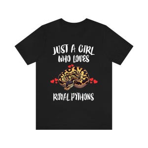 Just A Girl Who Loves Royal Pythons Snakes Shirt, Python Lover Gift