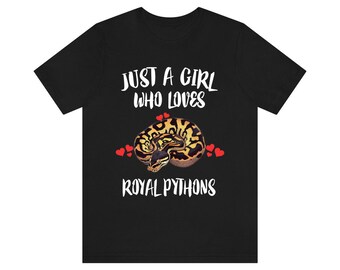 Camiseta "Solo una chica que ama las serpientes pitones reales", regalo para amantes de las pitones
