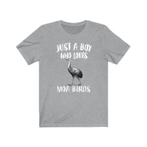 Just A Boy Who Loves Moa Birds Shirt, Moa Lover Shirt, Birding Shirt, Bird Lover Gift, Animal Adult Kids T-Shirt