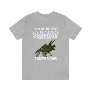 This Is My Human Costume I&#39;m Really A Triceratops Dinosaur Shirt, Triceratops Lover Shirt, Dinosaur Shirt, Funny Gift Animal Adult Kid Shirt