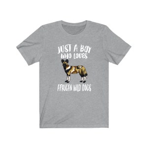 Just A Boy Who Loves African Wild Dogs Shirt, African Wild Dog Lover Shirt, Dog Shirt, Dog Lover Gift, Animal Adult Kids T-Shirt