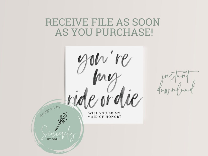 Maid of Honor Proposal Card, You're my Ride or Die, INSTANT DOWNLOAD, handwritten font, minimalist image 7