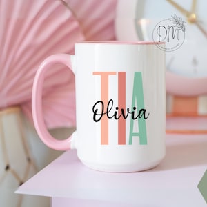 Personalized Tia Mug for Tia Mug Custom Name Tia Coffee Mug for Tia Gift for Tia Mug Tia Pregnancy Reveal Gift for Tia Dia de las Madres