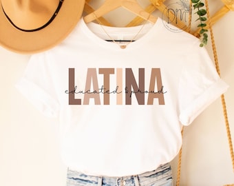 Educated Latina Shirt, Latina Power, Mujer Latina, Latina Shirt, Latina AF, Latina Grad, Chingona Shirt Chingona Con Diploma Latina Feminist