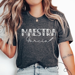 Maestra Shirt, Personalized Maestra Shirt, Spanish Teacher Appreciation Gift, Regalo Para Maestra, Bilingual Teacher, Maestra Bilingüe