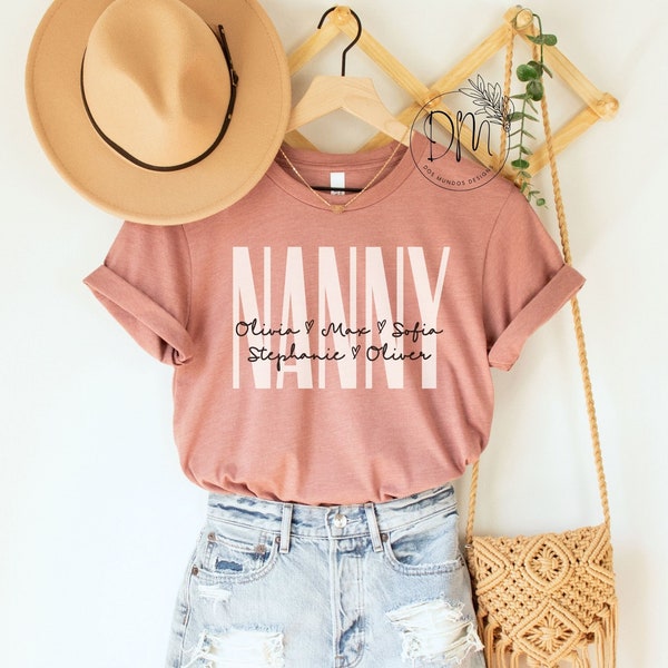 Nanny Shirt, Personalized Nanny T-shirt, Nanny Shirt With Grandkid Names Nanny Shirt, Nanny Custom Shirt for Nanny Mothers Day Grandma Gift