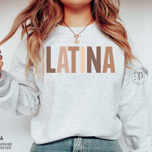 Latina Sweatshirt, Gift for Latina, Educated Latina, Poderosa, Ropa Para Mujer, Latina Power, Chingona Shirt, Chula Shirt, Latina Feminist