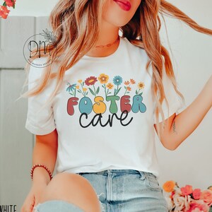 Wildflower Foster Care Shirt, Retro Foster Care Shirt, Gift for Foster Mom, Floral Foster Care Worker Tshirt, Foster Care Appreciation Gift