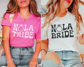 NOLA Bachelorette Party Shirts, NOLA Bride Shirt, NOLA Tribe, New Orleans Bride, Bride on Bourbon, New Orleans Bachelorette, We Said Nola