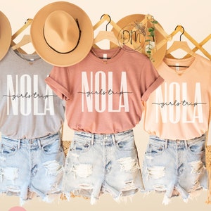 NOLA Girls Trip Shirt, NOLA Vacation Shirt, NOLA Girls Weekend Trip Shirt, New Orleans Vacation Shirt, New Orleans Girls Weekend Trip Shirt