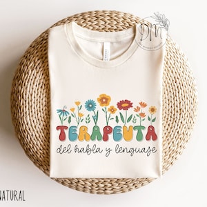 Terapeuta del Habla Y Lenguaje Shirt, Latina Speech & Language Pathologist Shirt, Bilingual SLP, Bilingual Speech Therapist, Latina SLP Gift