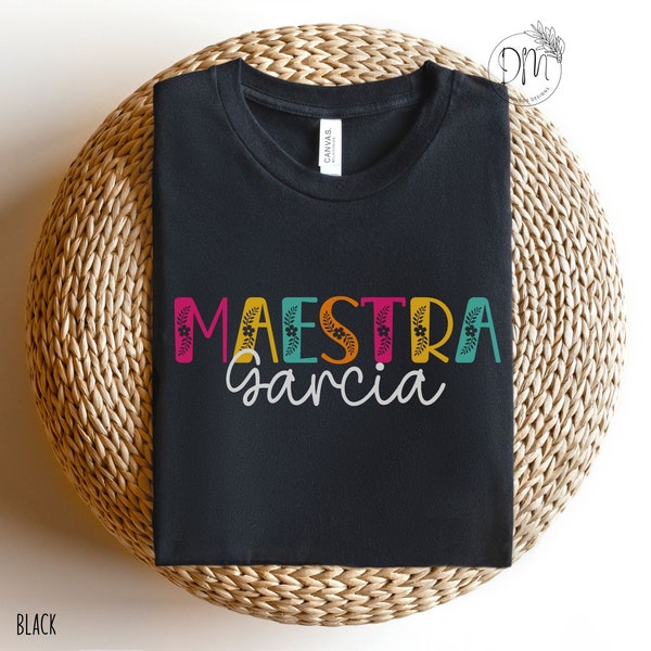 Maestra Shirt, Personalized Maestra Shirt, Spanish Teacher Appreciation Gift, Regalo Para Maestra, Bilingual Teacher, Maestra Bilingüe