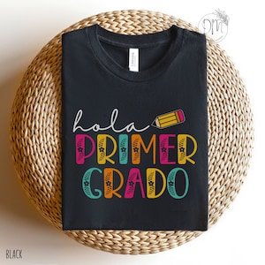 Hola Primer Grado Shirt, Maestra Shirt, Floral Primer Grado Tee, Spanish First Grade, Bilingual Teacher, Maestra Bilingue, Back to School