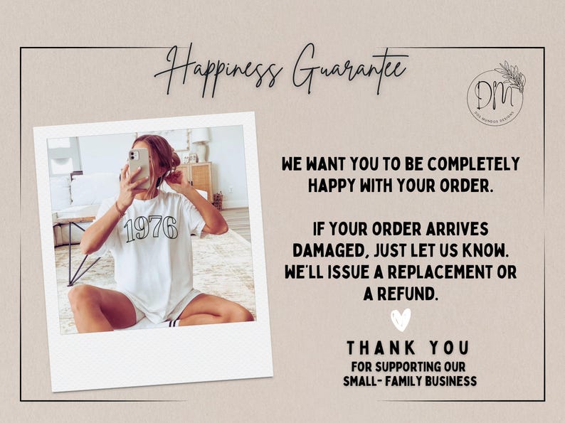 May include: A promotional image with a beige background and a white polaroid-style frame. The frame contains a person wearing a white t-shirt with "1976" printed on it. Text on the image includes "Happiness Guarantee" and a thank you message.