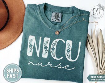 Floral NICU Nurse Shirt, NICU Nurse Tshirt, Neonatal ICU Nurse, Neonatal Intensive Care Unit Nurse Nicu Squad Neonatal Nurse Peds Nurse Gift