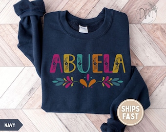 Abuela Sweatshirt, Floral Abuela Sweatshirt, Abuelita Sweatshirt, Abuela Life Crewneck, Gift for Abuela Regalo Para Abuela Dia De Las Madres