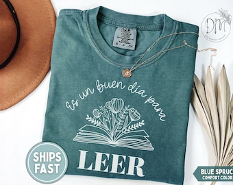 Maestra Shirt, Es Un Buen Dia Para Leer Shirt, Spanish Book Lover Tee, Bibliotecaria Shirt, Bilingual Teacher Gift for Spanish Teacher Shirt